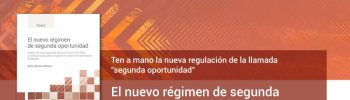 El nuevo régimen de segunda oportunidad